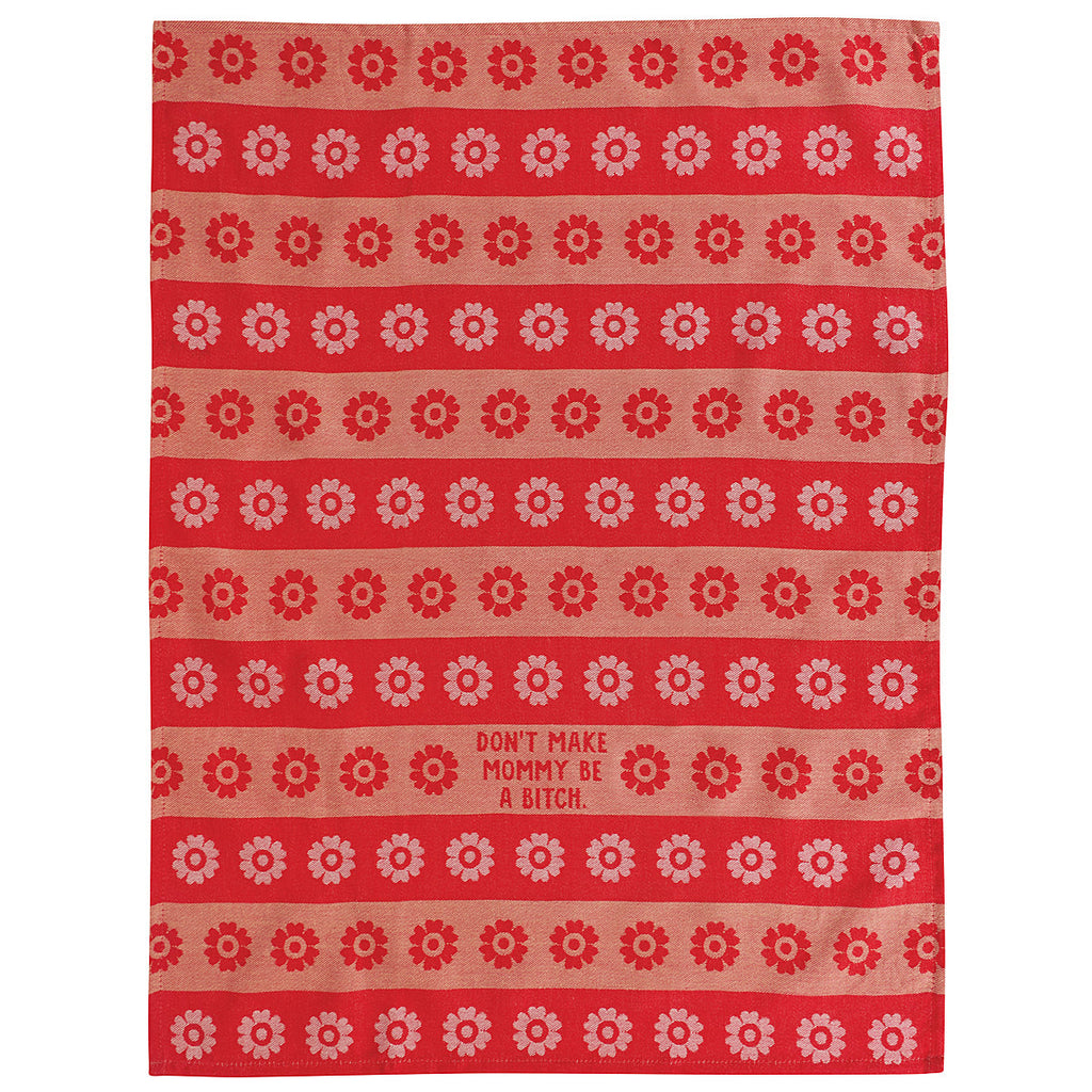 Blue Q Don't Make Mommy - woven jacquard Cotton Kitchen Towel