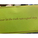 SALE: Never let the truth ruin a good story -  4" matches by MatchDaddy