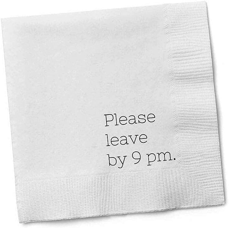 Please Leave By 9:00 Cocktail Napkins by Twisted Wares