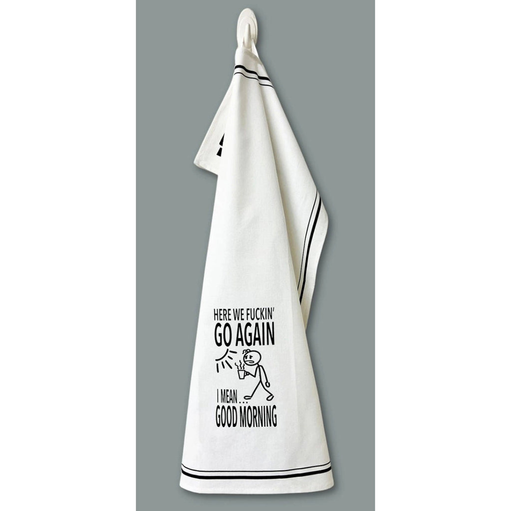 Here We Go Again Cotton Kitchen Towel by FabDaz