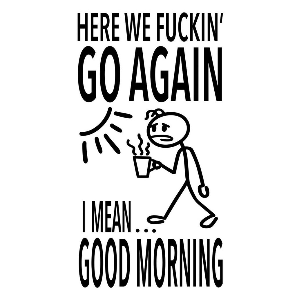 Here We Go Again Cotton Kitchen Towel by FabDaz