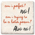 Am I perfect? Limestone Coaster by Tipsy