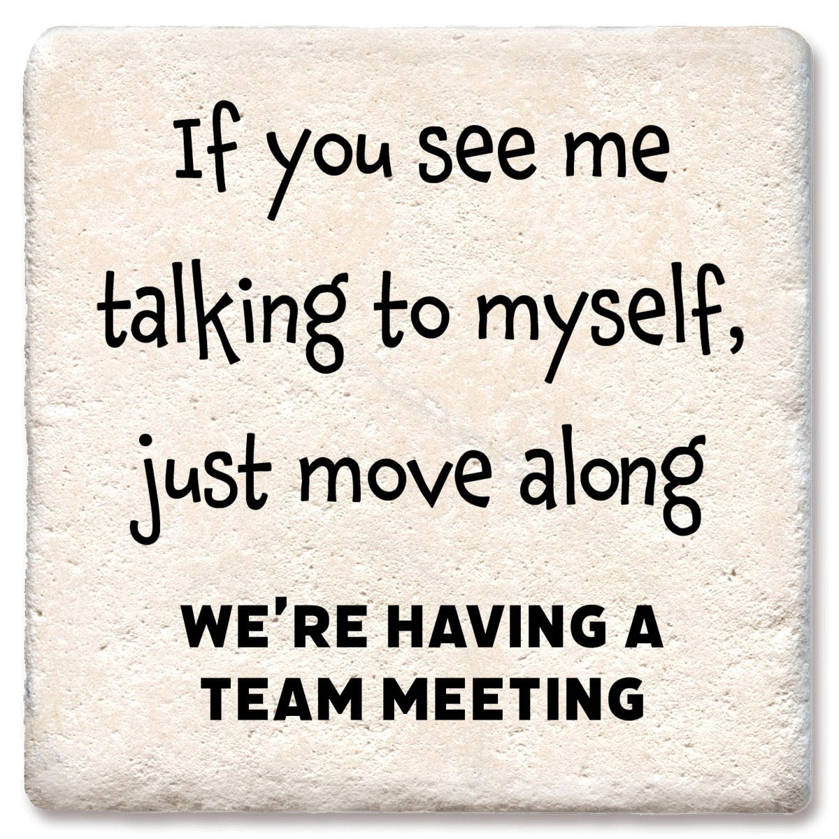 Team Meeting Limestone Coaster by Tipsy