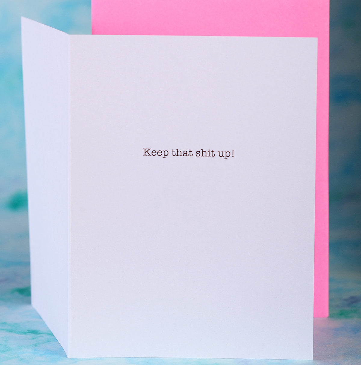 SALE:  You're Fucking Fabulous - Keep That Shit Up - by Le Gay Pigeon