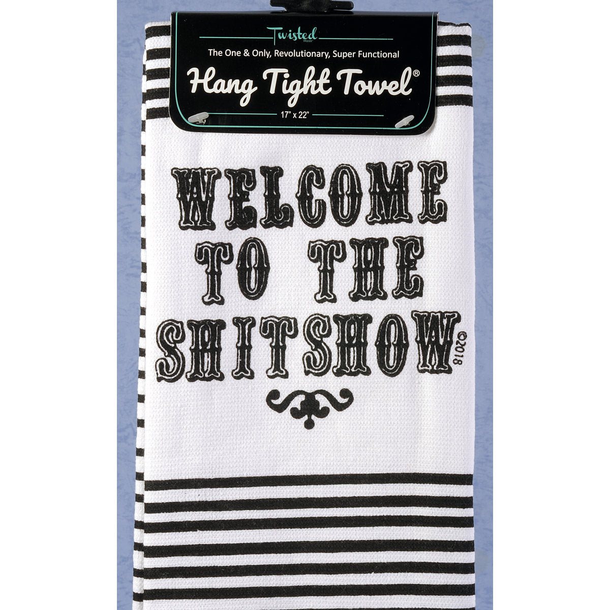 Twisted Wares Hang Tight Terry Towel - Welcome to the Shitshow
