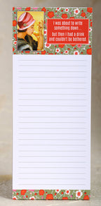 I was About to Write Something Down But then I had a Drink and Couldn't be Bothered - lined magnetic notepad by Umlaut Brooklyn