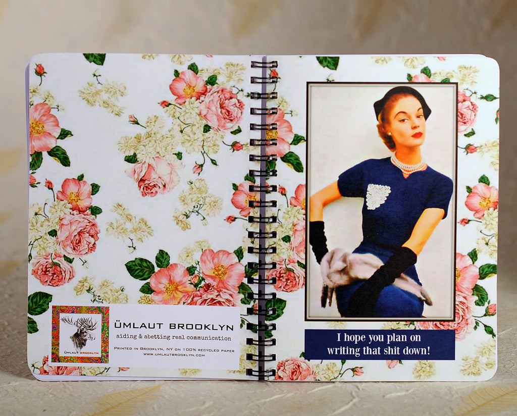 I Hope You Plan On Writing That Shit Down! - lined 5x7 80 recycled pages - notepad journal by Umlaut Brooklyn