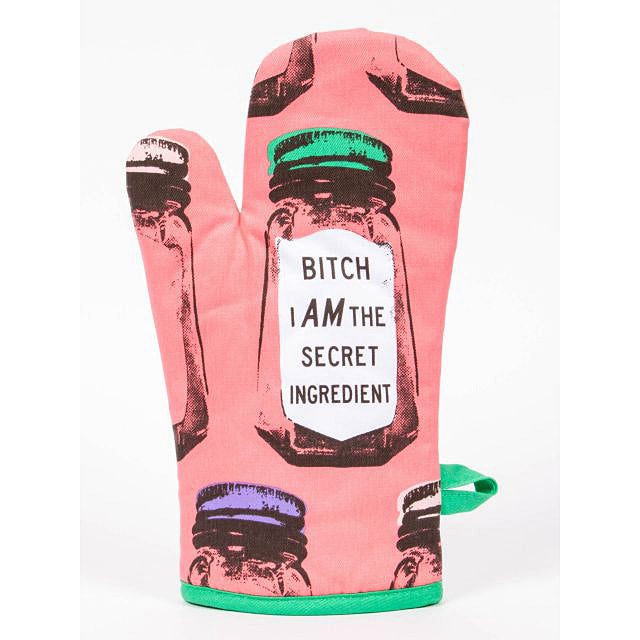 Bitch, I AM the Secret Ingredient  Blue Q Cotton Oven Mitts