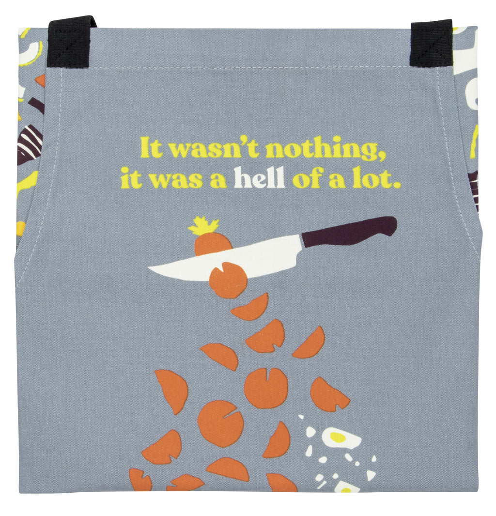 Blue Q  It Wasn't Nothing.  It Was a Hell of a Lot. Full Apron With Pockets