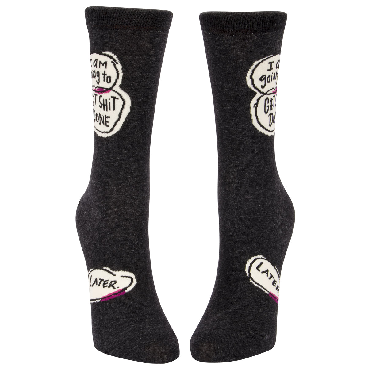 Women's Crew Socks -  I am going to Get Sh*t Done.  Later - Blue Q