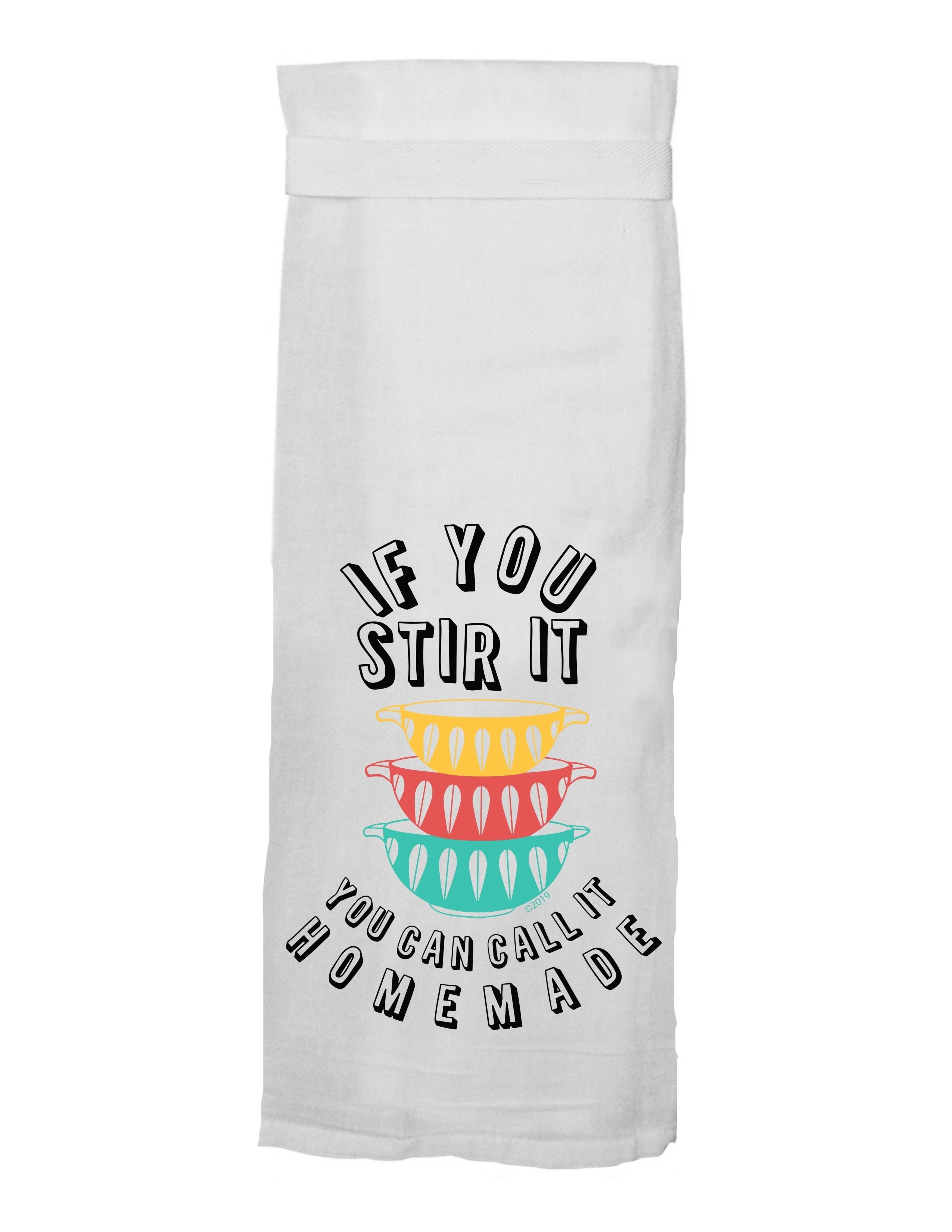 If you Stir it You Can Call it Homemade - Hang Tight Cotton Towel with pull through loop - by Twisted Wares