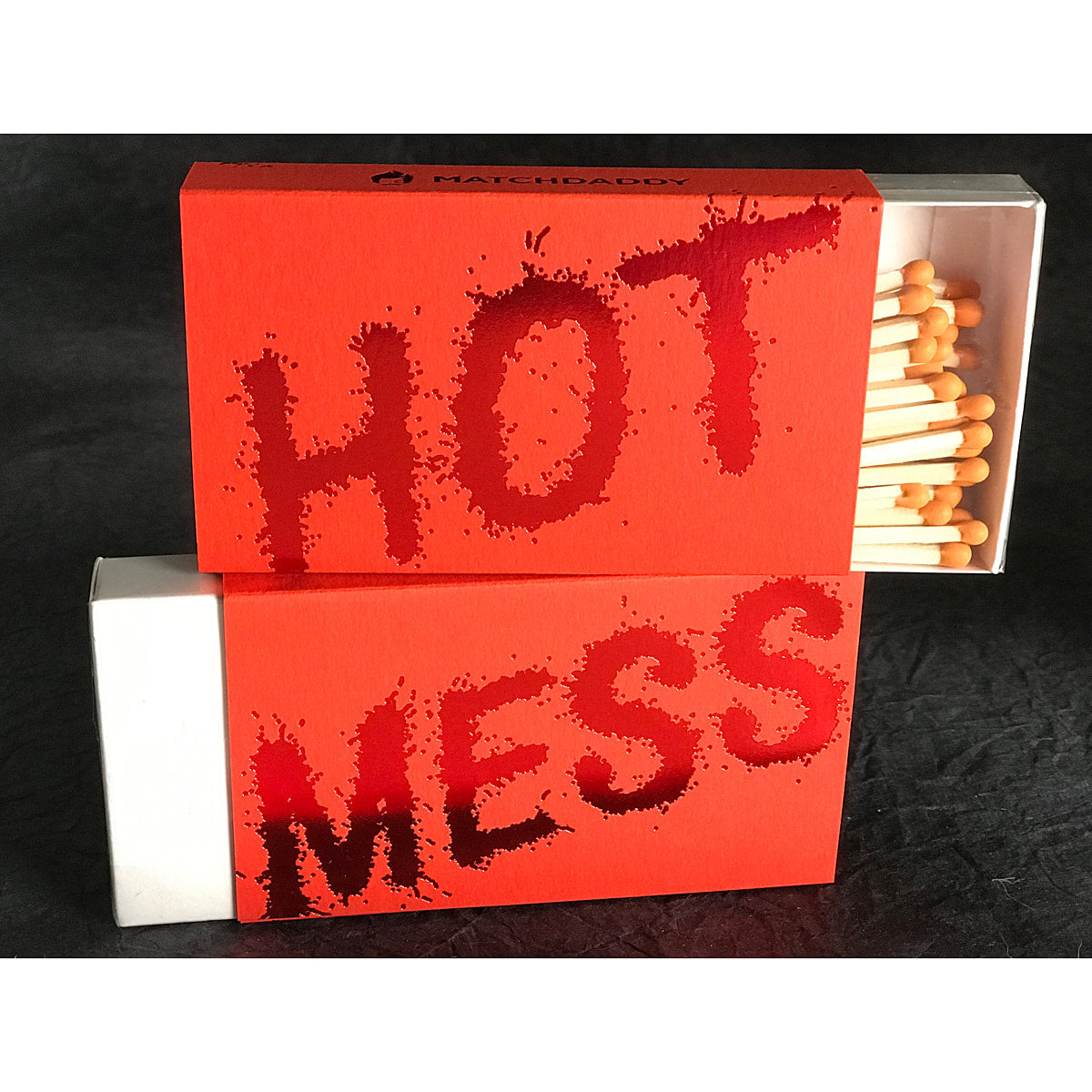 Hot - Mess - 4" matches by MatchDaddy