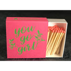 You Go Girl - 2" matches by MatchDaddy