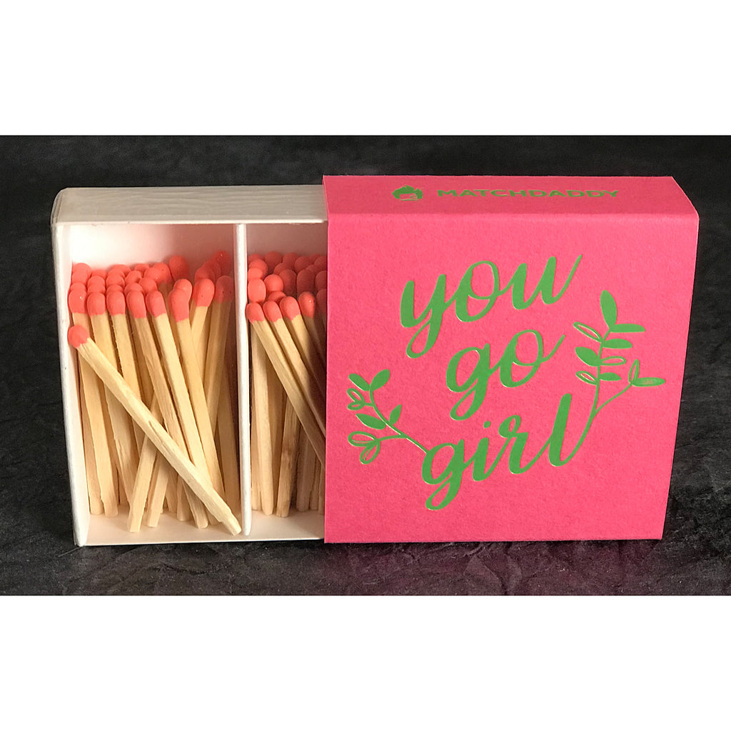 You Go Girl - 2" matches by MatchDaddy