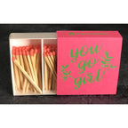 You Go Girl - 2" matches by MatchDaddy