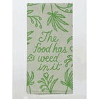 The Food Has Weed In It - woven jacquard Cotton Kitchen Towel by Blue Q