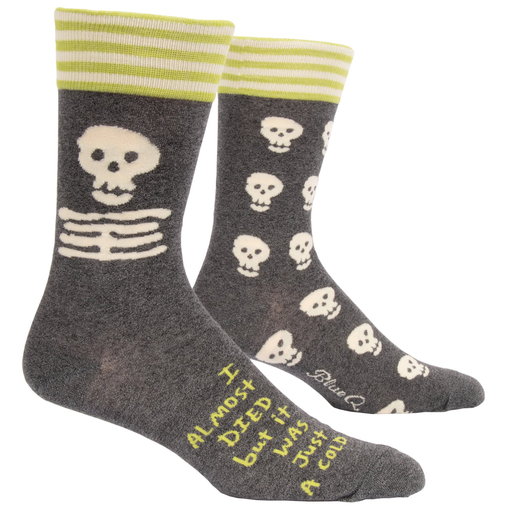 I almost died but it was just a cold MEN's Crew Socks