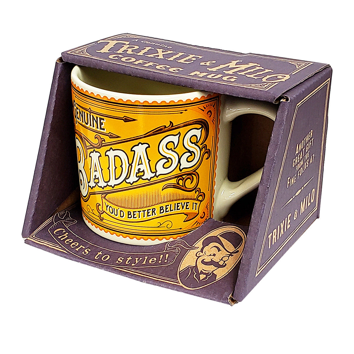 Genuine Bad Ass - You Better Believe It Coffee Mug by Lucky Jack fka Trixie and Milo