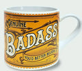 Genuine Bad Ass - You Better Believe It Coffee Mug by Lucky Jack fka Trixie and Milo