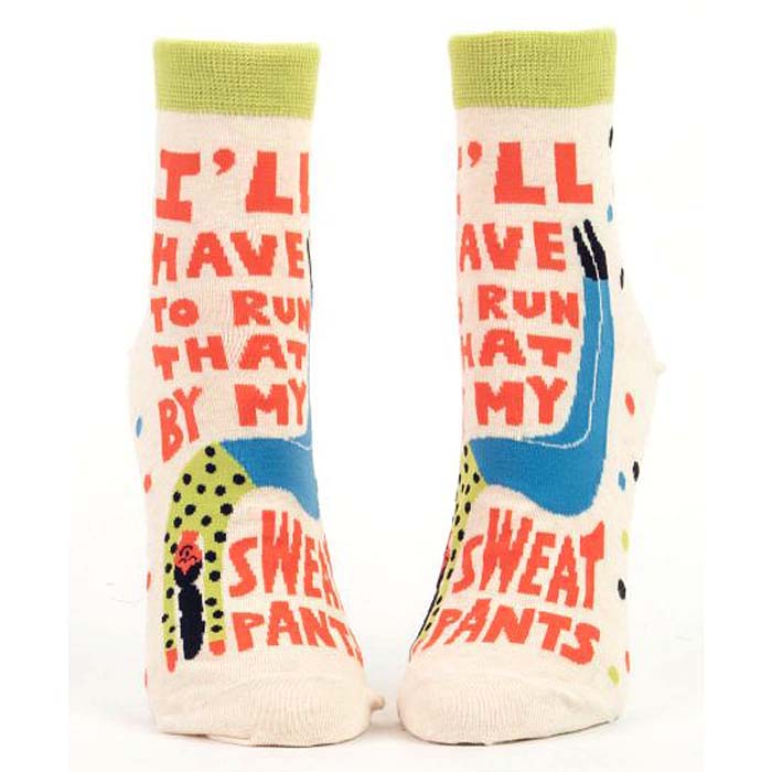 I'll Have To Run That By My Sweatpants - Women's Ankle Socks by Blue Q