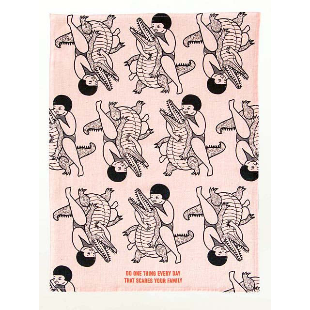Blue Q Do One Thing Every Day That Scares Your Family.   Kitchen Towel - Printed Cotton Kitchen Towel