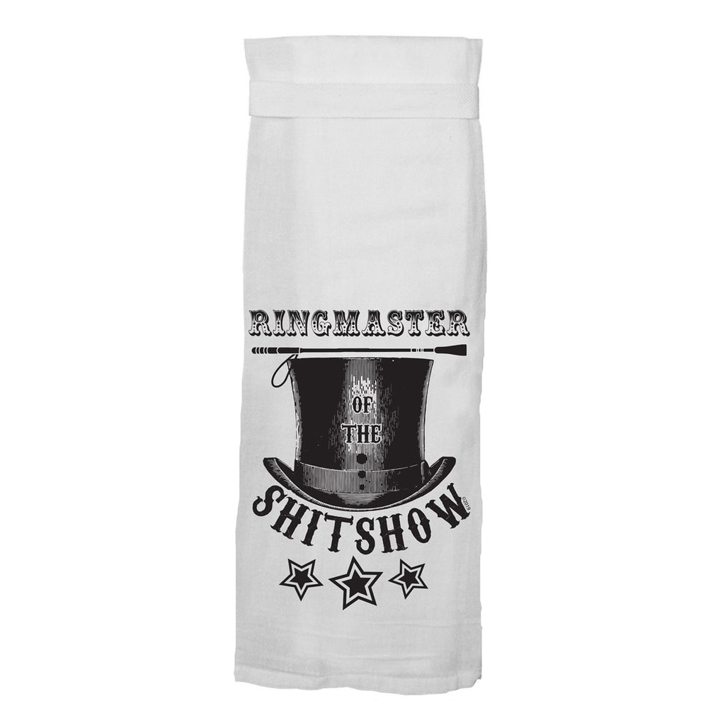 Ringmaster of the Shitshow - Hang Tight Cotton Towel with pull through loop - by Twisted Wares