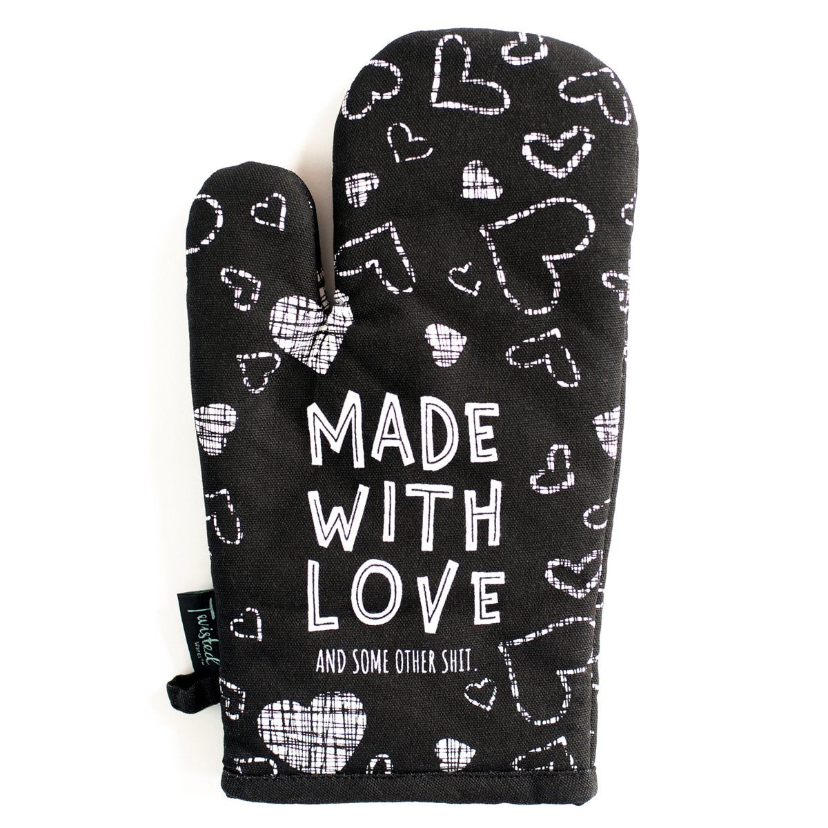 Made With Love And Some Other Shit oven mitt by Twisted Wares