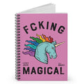Fcking Magical Rainbow Unicorn - lined spiral notebook by Lucky Jack fka Trixie and Milo