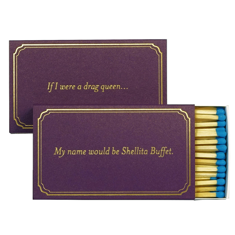 Drag Queen Shellita Buffet - 4" matches by MatchDaddy