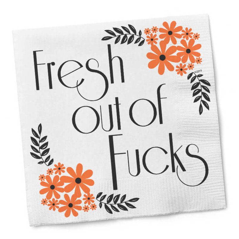Fresh Out of Fucks Cocktail Napkin by Twisted Wares