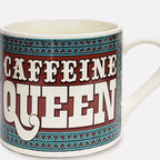 Caffeine Queen Coffee Mug by Lucky Jack fka Trixie and Milo