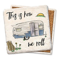 This is How we Roll Limestone Coaster by Tipsy
