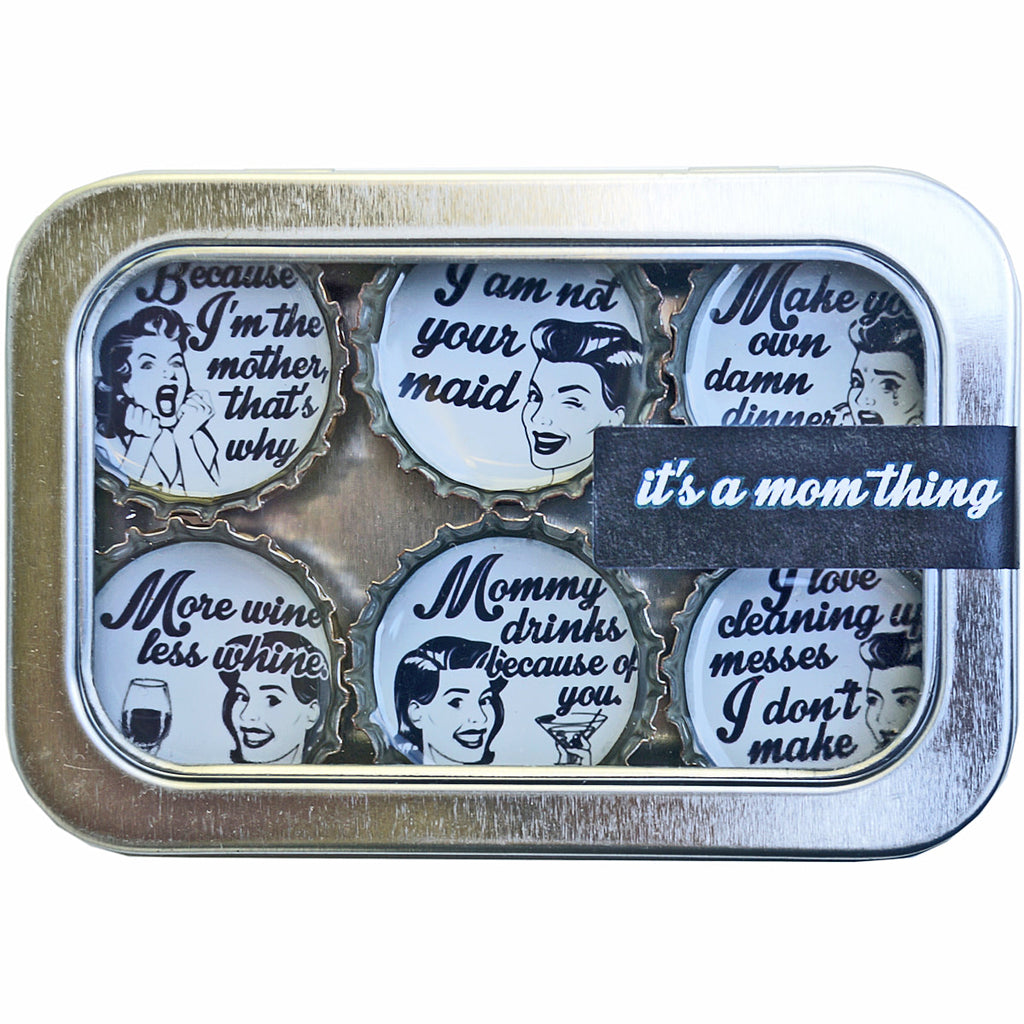 It's a Mom Thing - 6 unique bottle cap magnet set in tin.