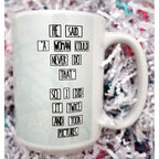 He said a woman could never do that - feminist artist design ceramic 15 ounce mug