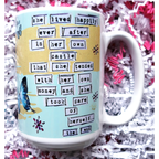 Happily Ever After In My Own Castle feminist artist design ceramic 15 ounce mug