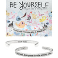 Be Yourself - Oscar Wilde - handcrafted recycled lead-free pewter cuff bracelets