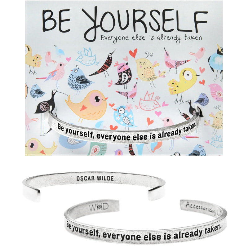 Be Yourself - Oscar Wilde - handcrafted recycled lead-free pewter cuff bracelets
