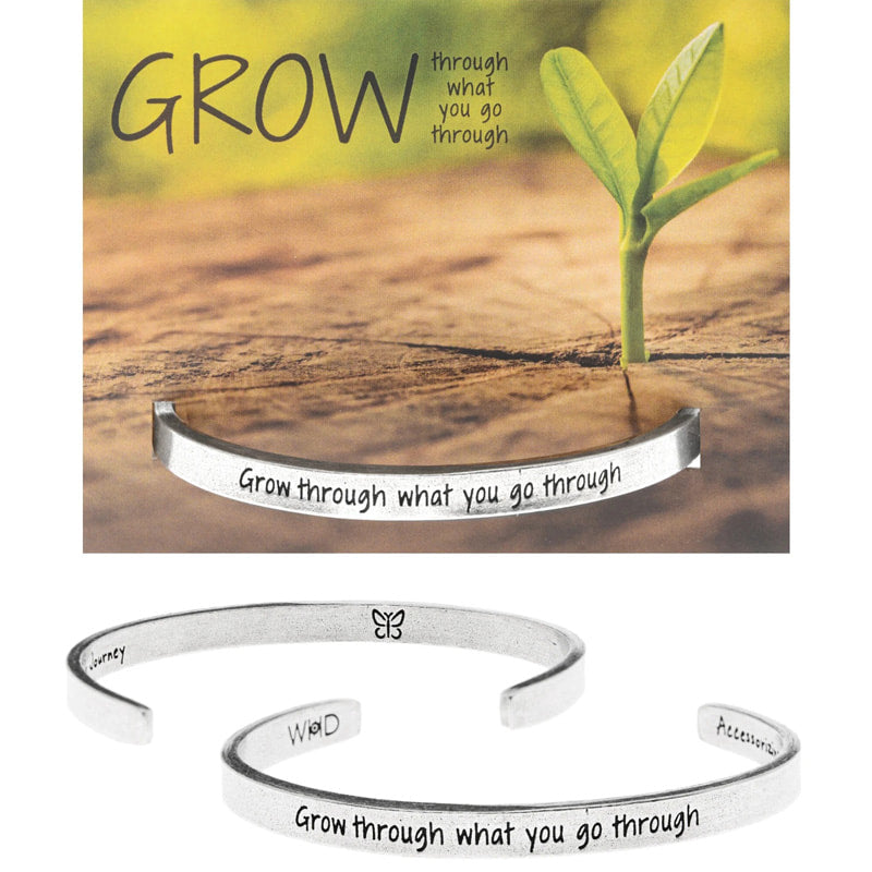 Grow Through What you Go Through handcrafted recycled lead-free pewter adjustable cuff