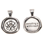 Everything Is Within reach Wax Seal Pendant - lead-free pewter with ball chain