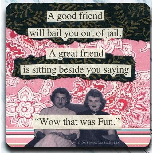 A Good Friend - retro 4" x 4" Coaster - AA
