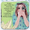Ladylike cussing - Coaster - AA