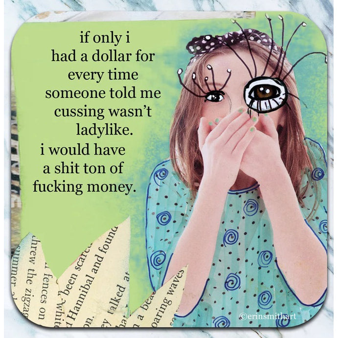 Ladylike cussing - Coaster - AA