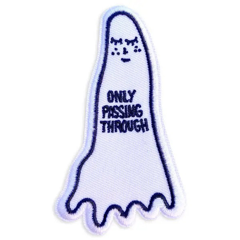 Ghost - Only Passing Through Iron-On Embroidered Patch - BB
