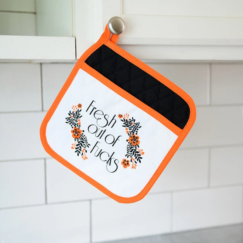 Fresh Out of Fucks - Twisted Wares Potholder