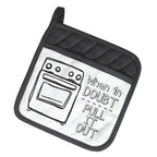 When in Doubt Pull It Out Twisted Wares Potholder